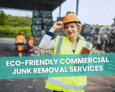 Commercial Junk Removal & Hauling