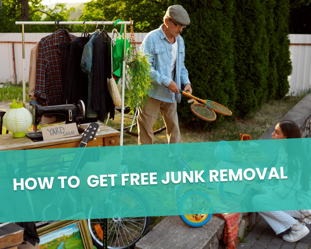 How to Get Free Junk Removal